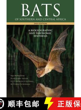 【3-4周达】Bats of Southern and Central Africa: A Biogeographic and Taxonomic Synthesis, Second Edition [9781776145829]