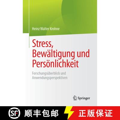 【3-4周达】Stress, Bewältigung Und Persönlichkeit: Forschungsüberblick Und Anwendungsperspektiven [9783662694749]