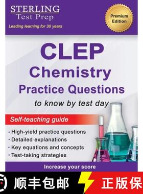 【3-4周达】Sterling Test Prep CLEP Chemistry Practice Questions: High Yield CLEP Chemistry Questions [9781954725362]