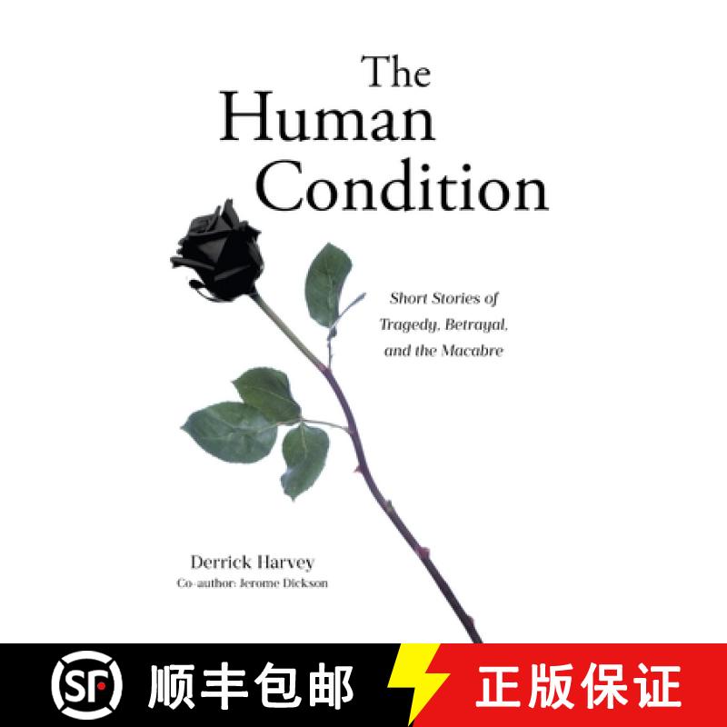 【3-4周达】The Human Condition: Short Stories of Tragedy, Betrayal, and the Macabre [9798893150025]