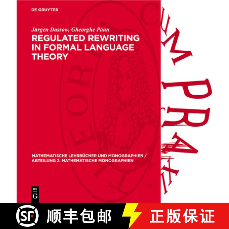 预订 Regulated Rewriting in Formal Language Theory [9783112737866]
