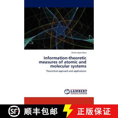 预订 Information-Theoretic Measures of Atomic and Molecular Systems [9783846502914]