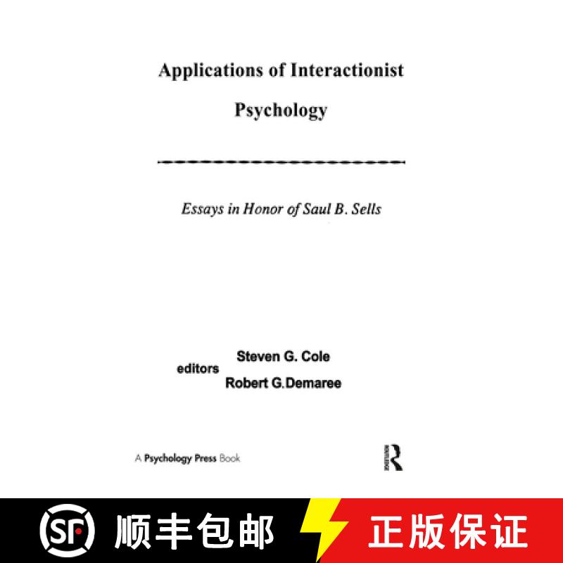 【3-4周达】Applications of interactionist Psychology: Essays in Honor of Saul B. Sells [9780805801880]