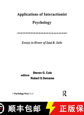 【3-4周达】Applications of interactionist Psychology: Essays in Honor of Saul B. Sells [9780805801880]