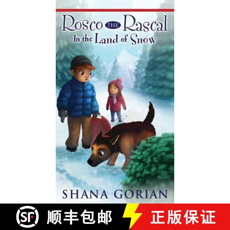 【3-4周达】Rosco the Rascal In the Land of Snow [9780692060032]