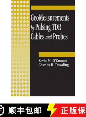 【3-4周达】精装 GeoMeasurements by Pulsing TDR Cables and Probes [9780849305863]