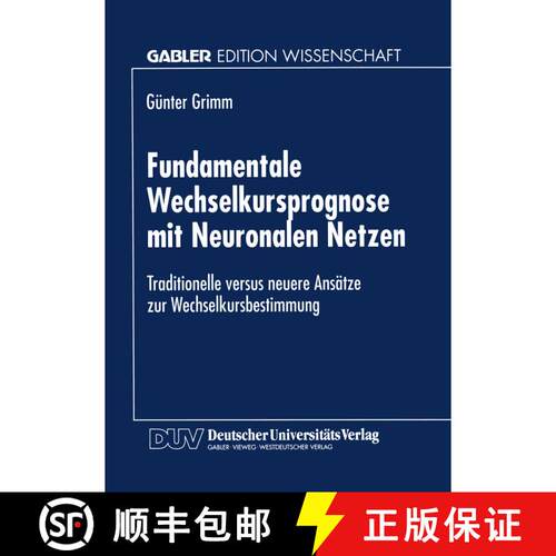 【3-4周达】Fundamentale Wechselkursprognose mit Neuronalen Netzen : Traditionelle versus neuere Ansä... [9783824465514]