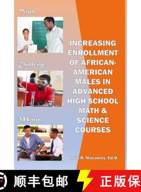【3-4周达】Increasing Enrollment of African-American Males in Advanced High School STEM Courses: Incr... [9780692841723]