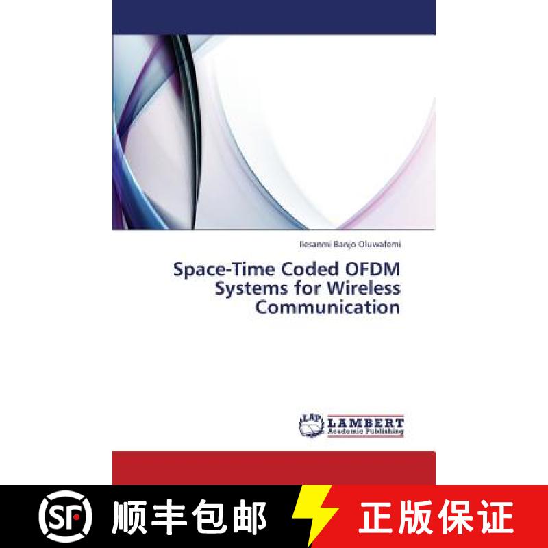 预订 Space-Time Coded Ofdm Systems for Wireless Communication [9783659371967]