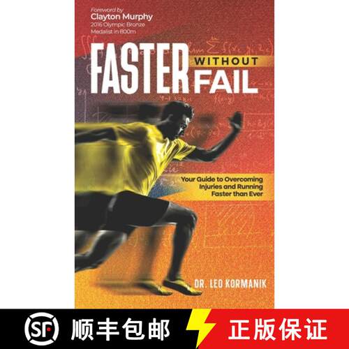 【3-4周达】Faster Without Fail: Your Guide to Overcoming Injuries and Running Faster than Ever [9781954757509]