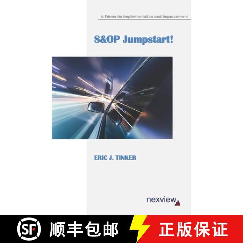 【3-4周达】S&OP Jumpstart!: A Primer for Implementation and Improvement [9780996908832]