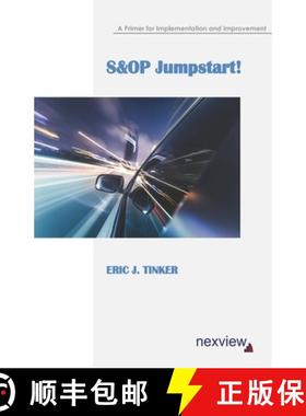 【3-4周达】S&OP Jumpstart!: A Primer for Implementation and Improvement [9780996908832]