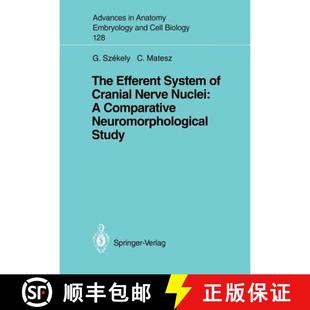 Efferent Cranial The Neuromorphological 9783540562078 Comparative System 4周达 Nuclei Nerve Study
