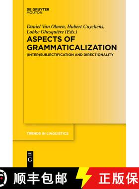 【3-4周达】Aspects of Grammaticalization: (Inter)Subjectification and Directionality [9783110635027]