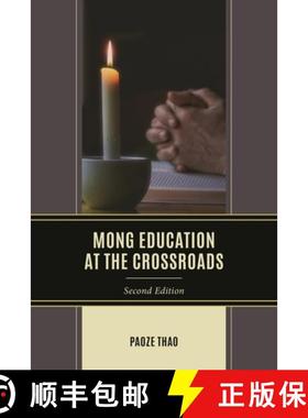 【3-4周达】Mong Education at the Crossroads [9780761872856]