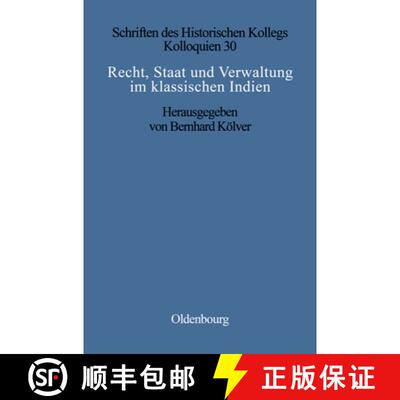 【3-4周达】精装 Recht, Staat und Verwaltung im klassischen Indien / The State, the Law, and Administr... [9783486561937]