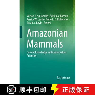 【3-4周达】Amazonian Mammals : Current Knowledge and Conservation Priorities [9783031430701]