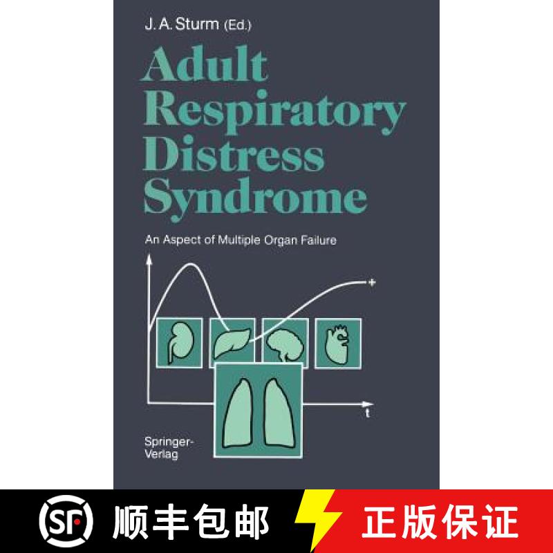 【3-4周达】Adult Respiratory Distress Syndrome : An Aspect of Multiple Organ Failure Results of a Pro... [9783540521808]