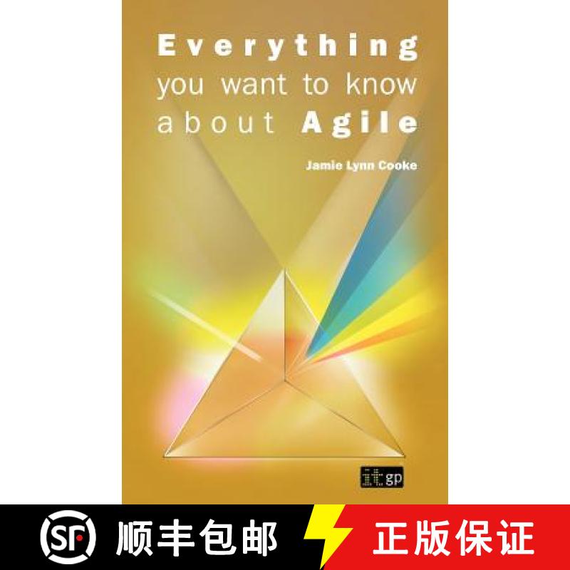 【3-4周达】Everything You Want to Know about Agile: How to get Agile results in a less-than-agile org... [9781849283236]