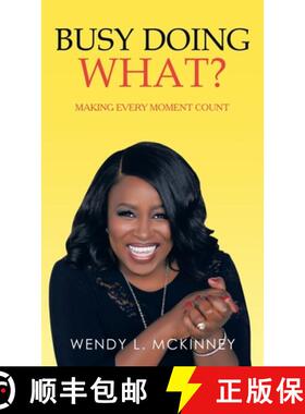 【3-4周达】Busy Doing What?: Making Every Moment Count [9781664277908]