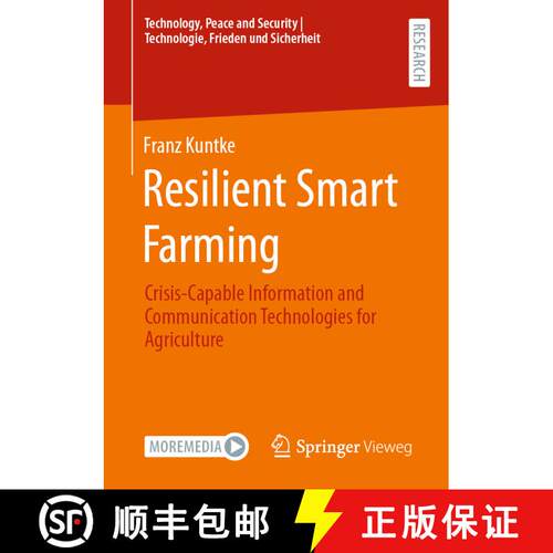 【3-4周达】Resilient Smart Farming : Crisis-Capable Information and Communication Technologies for Ag... [9783658441562]