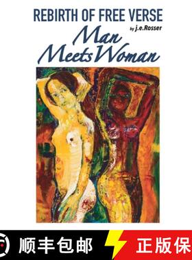 【3-4周达】Rebirth of Free Verse: Man Meets Woman [9781950484409]
