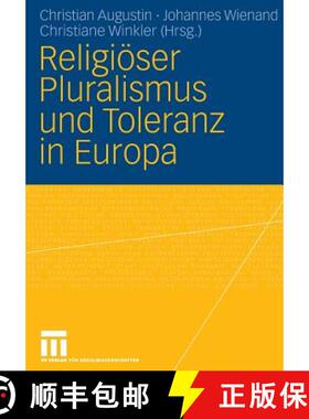【3-4周达】Religiöser Pluralismus Und Toleranz in Europa [9783531148113]