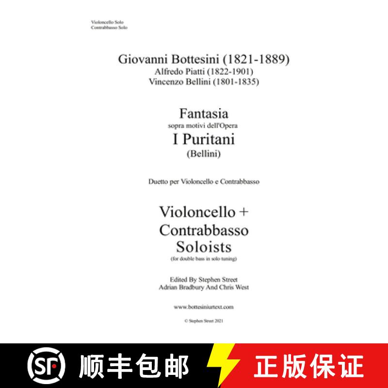 【3-4周达】Fantasia I Puritani Duetto For Double Bass and Cello - Soloists Part (Cello and Bass soloi... [9781838128760]