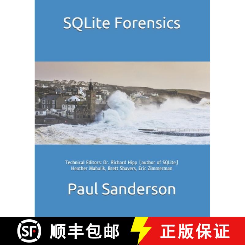 【3-4周达】SQLite Forensics [9781980293071]