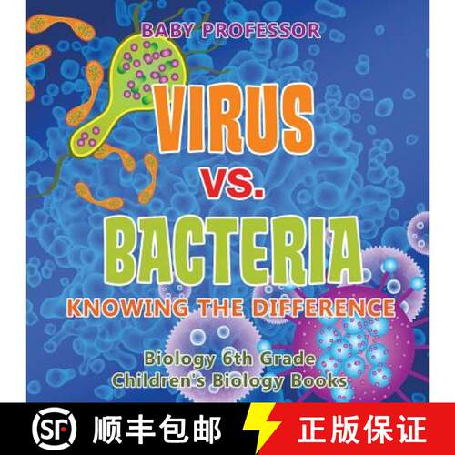 【3-4周达】Virus vs. Bacteria : Knowing the Difference - Biology 6th Grade | Children's Biology Books [9781541938915]