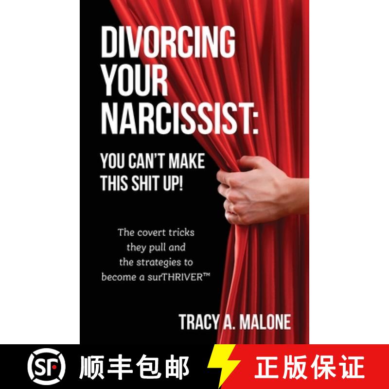 【2-3周达】Divorcing Your Narcissist: You Can't Make This Shit Up! [9781736507810]