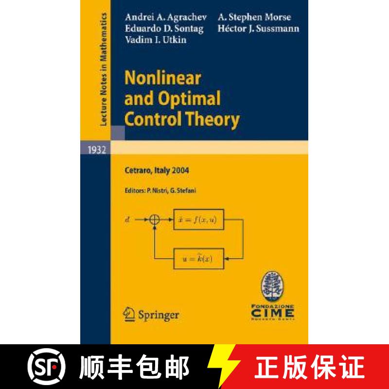 【3-4周达】Nonlinear and Optimal Control Theory : Lectures given at the C.I.M.E. Summer School held i... [9783540776444]