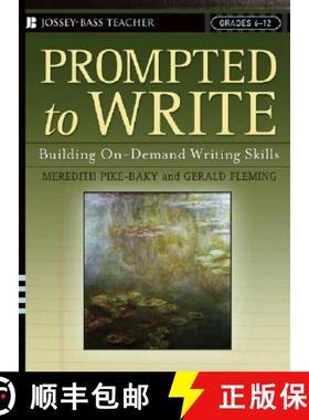 【3-4周达】Prompted To Write: Building On-Demand Writing Skills, Grades 6-12 [Wiley教育学] [9780787974572]