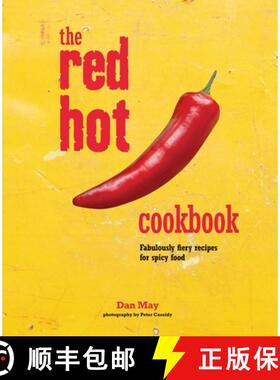 【3-4周达】The Red Hot Cookbook : Fabulously fiery recipes for spicy food [9781849757881]