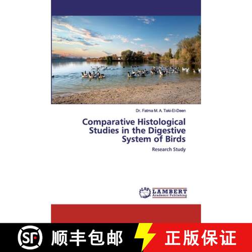 预订 Comparative Histological Studies in the Digestive System of Birds [9786200536372]