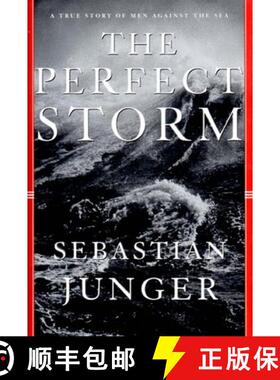 【3-4周达】The Perfect Storm  – A True Story of Men Against the Sea [9780393040166]