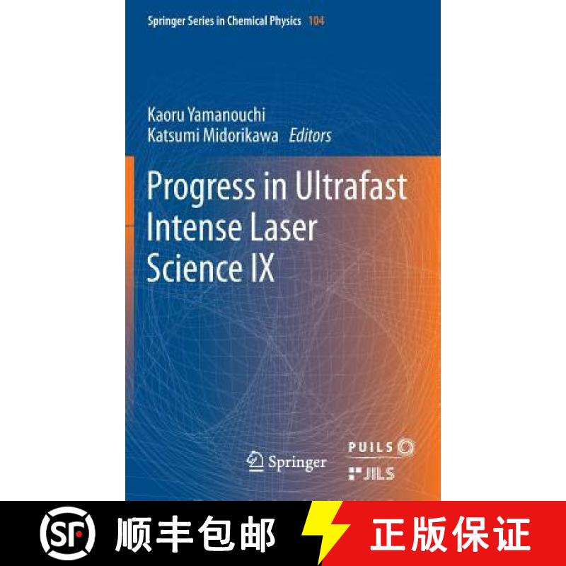 【3-4周达】Progress in Ultrafast Intense Laser Science : Volume IX [9783642350511]