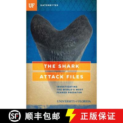 【3-4周达】The Shark Attack Files – Investigating the World`s Most Feared Predator [9781942852193]