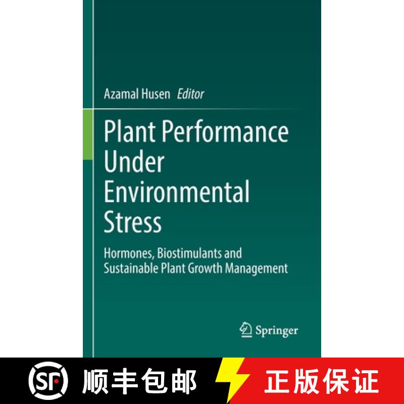 【3-4周达】Plant Performance Under Environmental Stress : Hormones, Biostimulants and Sustainable Pla... [9783030785239]