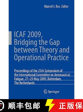 【3-4周达】ICAF 2009, Bridging the Gap between Theory and Operational Practice: Proceedings of the 25... [9789048127450]