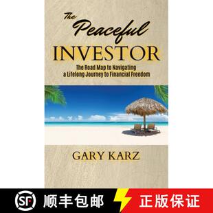 【3-4周达】The Peaceful Investor: The road map to navigating a lifelong Journey to Financial Freedom [9781733644655]