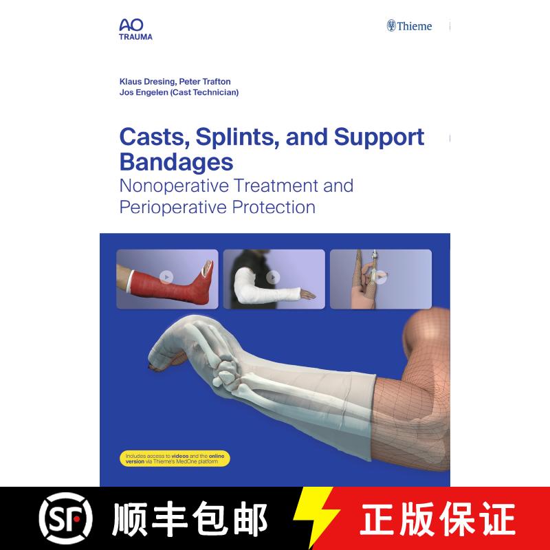 【3-4周达】Casts, Splints, and Support Bandages: Nonoperative Treatment and Perioperative Protection [9783132444720]