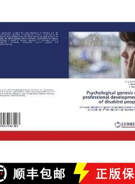 预订 Psychological genesis of professional development of disabled people [9786139861583]