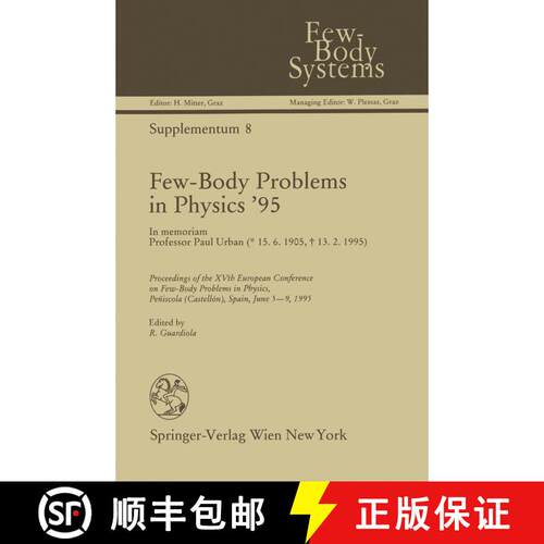 【3-4周达】Few-Body Problems in Physics '95 : In memoriam Professor Paul Urban [9783709194294]