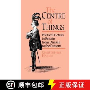 Things Political The the Disraeli Fiction Present Britain Centre from 4周达 9780044455936