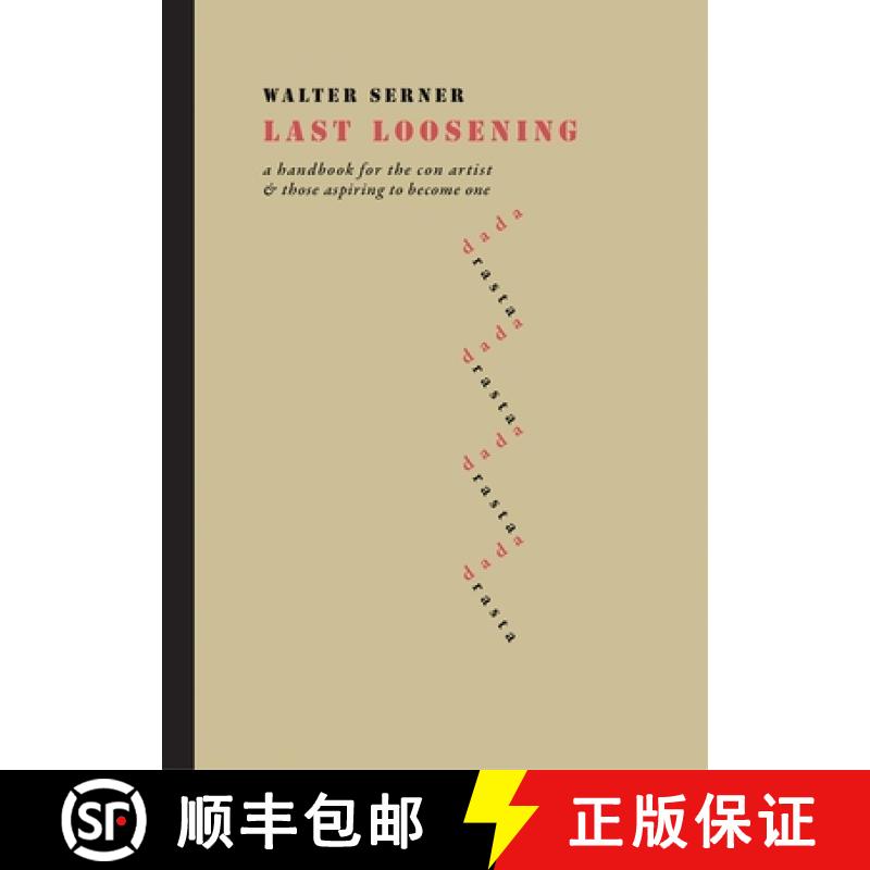 【2-3周达】Last Loosening: A Handbook for the Con Artist & Those Aspiring to Become One [9788086264455]
