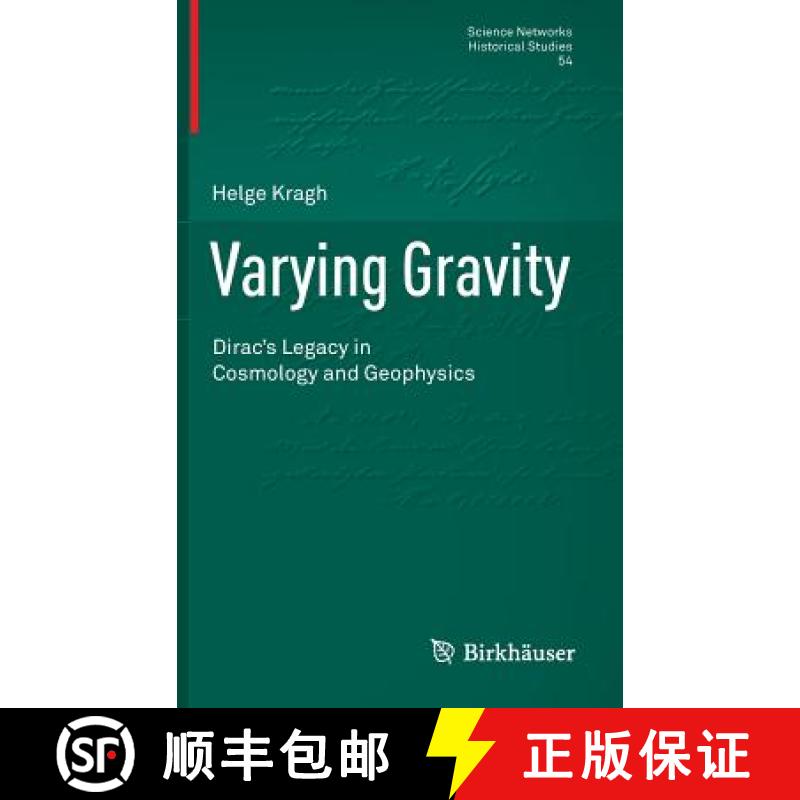 【3-4周达】Varying Gravity : Dirac's Legacy in Cosmology and Geophysics [9783319243771]