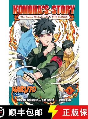 【3-4周达】Naruto: Konoha's Story--The Steam Ninja Scrolls: The Manga, Vol. 2 [9781974749096]