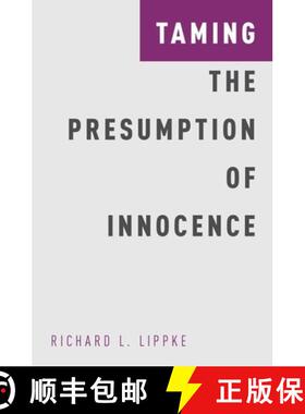 【3-4周达】Taming the Presumption of Innocence [9780190469191]