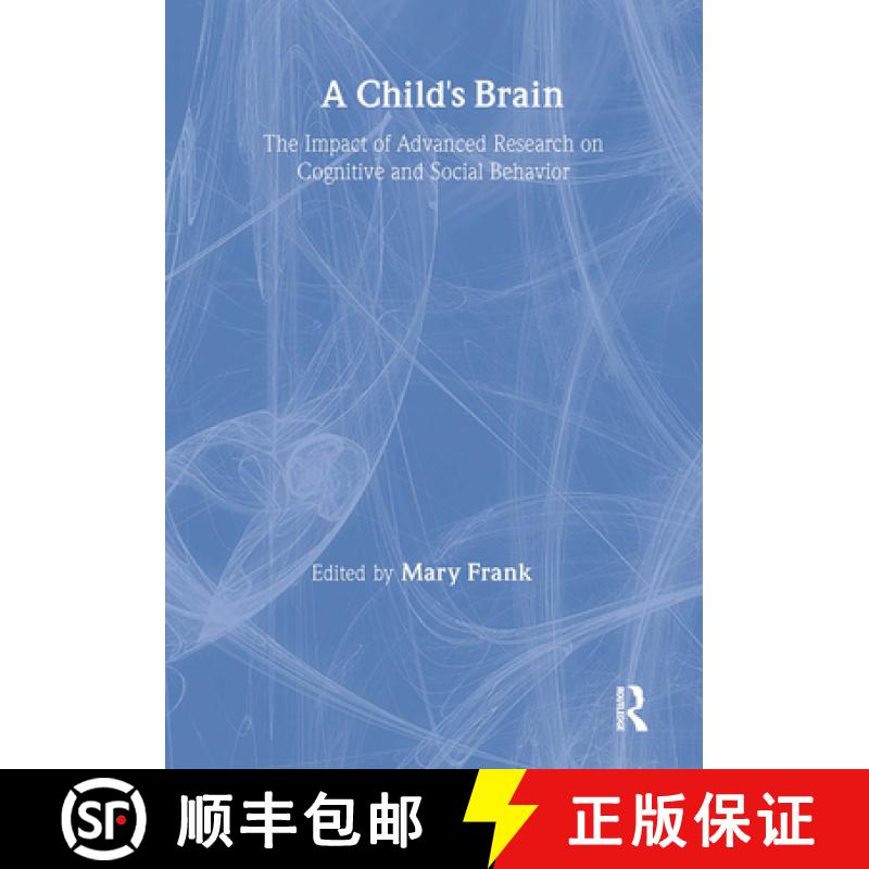 【3-4周达】A Child's Brain: The Impact of Advanced Research on Cognitive and Social Behavior [9781138965416]